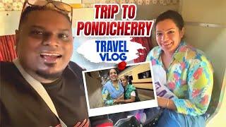 Our Tour to Pondicherry For A Wedding Function | Part 1 | Travel vlog | Raja Naidu |