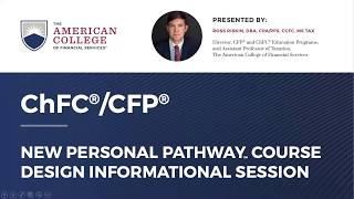 ChFC®/CFP® New Personal Pathway™ Course Design Sneak Peek