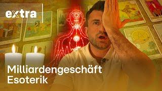 Undercover in der Esoterik-Szene: Zwischen Heilungsversprechen und Abzocke | EXTRA – Das Magazin