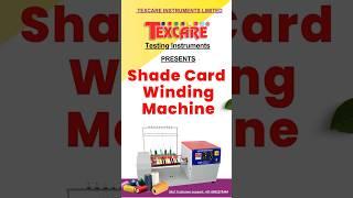 Flawless Color Precision with the Shade Card Winding Machine | ASTM D1776, ISO 105, ISO 2060