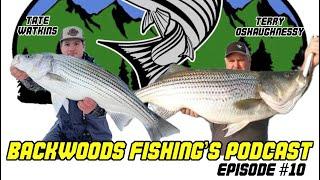 Episode #10 with Terry OShaughnessy & Tate Watkins (Backwoods Fishing’s Podcast)