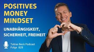 Money Mindset - Dein Weg zur finanziellen Freiheit #828