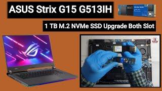 How To Upgrade NVMe SSD 1TB / ASUS Strix G15 G513IH / Disassembly And Assembly