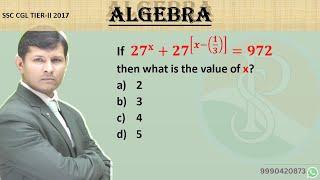 If  𝟐𝟕^𝐱+𝟐𝟕^[𝒙−(𝟏/𝟑)] =𝟗𝟕𝟐 then what is the value of x?