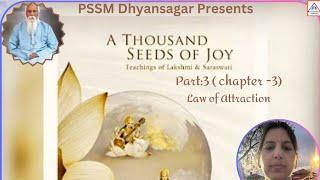 Topic: Law Of Attraction Swadhyaya A Thousand Seeds Of Joy By Master Vandana Bharalawala 27.9.24