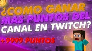 GANAR MAS PUNTOS EN TWITCH  | EXTENSIONES, TRUCOS Y ESTRATEGIAS