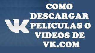 Como Descargar Películas de Vk 2016