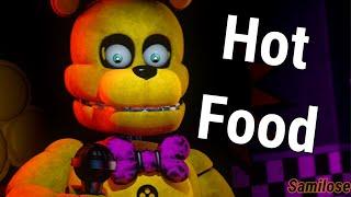 [FNAF/SFM] Hot Food but it's Fredbear instead of Michael Rosen??