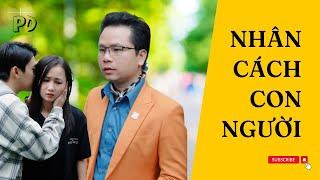 Nhân Cách Con Người | Full | Tiktok Phan Quốc Dương Official