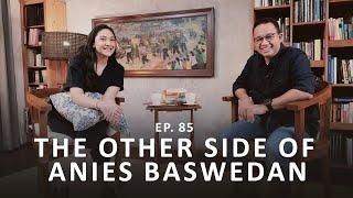 NSS Ep. 85 - Anies Baswedan (Part 1) : Growth Mindset Dalam Menghadapi Kritik & Masalah