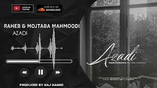 Raheb - Azadi (feat. Mojtaba Mahmoodi)[ Official New Sad Song ] 2024 | راهب - آزادی