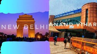 HOW TO REACH ANAND VIHAR Railway Station From New Delhi Railway Station