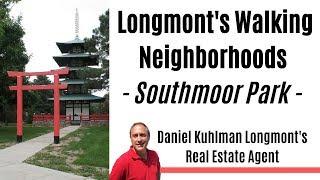 Longmont Colorado - Walkable Neighborhoods - Southmoor Park