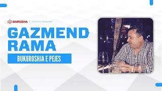 Gazmend Rama - Bukuroshja e Pejes