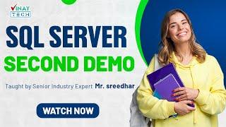 SQL Server Second Demo |  May 1st 2025 | Vinay Tech
