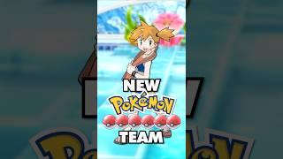 NEW Pokémon Team for Misty