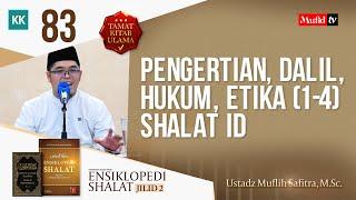 SERI #83 ENSIKLOPEDI SHALAT JILID 2: PENGERTIAN, DALIL, HUKUM, ETIKA (1-4) SHALAT ID | UMS