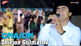 Zoirjon Gulmatov - Onajon | Зоирҷон Гулматов - Онаҷон (ТуёнаКлип 2024)