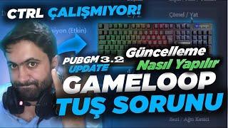 3.2 PUBG MOBİLE TUŞ SORUNLARI : GAMELOOP TUŞ SORUNU 2024