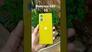 #motorolag85 Motorola G85 | 5G phone unboxing quick review short video #viralvideo