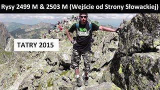 Rysy 2499 M & 2503 M (Wejście od Strony Słowackiej)