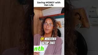 Does Van Life SAVE you money? 