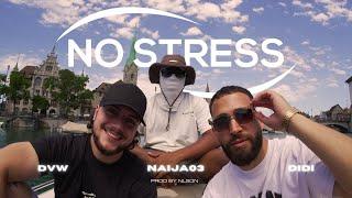 DVW x NAIJA03 x DIDI "NO STRESS" (OFFICIAL 4K VIDEO)