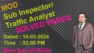 Today MOD SI Paper|MOD Sub Inspector paper| 10-03-204| Ministry of Defense| 85+ Solved Mcqs|