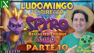 Ludomingo: SPYRO REIGNITED TRILOGY al 100% | PARTE 10 | Xbox Series X | Juego completo [ESP]