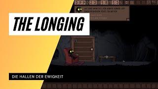 The Longing #02 - Die Hallen der Ewigkeit