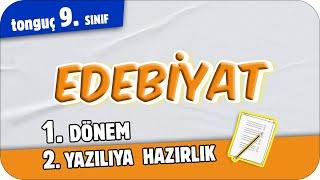 9.Sınıf Edebiyat 1.Dönem 2.Yazılıya Hazırlık  #2025