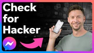 How To Check If Messenger Is Hacked