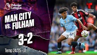 Highlights & Goals: Man City vs. Fulham 3-2 | Premier League | Telemundo Deportes