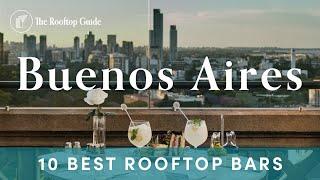 10 Best Rooftop Bars in Buenos Aires - 2024