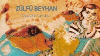 Zülfü Beyhan - Mamoste