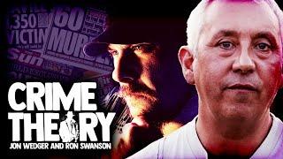 Crime Theory - Jon Wedger & Ron S - UK True Crime