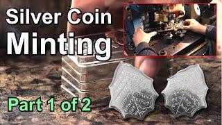 Minting Silver Coins at Shire Post Mint, Part 1 of 2