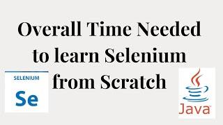 Overall time needed to learn Selenium from Scratch#Selenium#Java#Automation