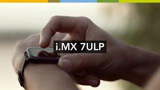 NXP i.MX 7ULP for Power-Conscious Edge Processing