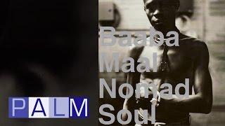 Baaba Maal - Souka Nayo (I Will Follow You)