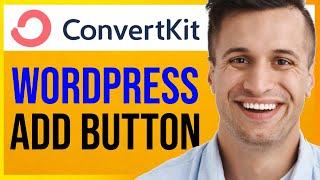 How to Add ConvertKit Email Subscribe Button on Wordpress (2024)