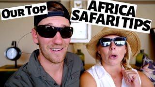 11 CRUCIAL AFRICAN SAFARI TIPS FOR FIRST TIMERS