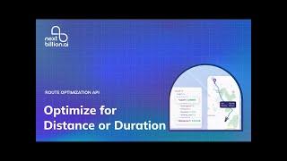 Optimize for Distance or Duration | NextBIllion.ai