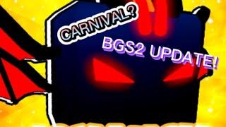 CARNIVAL UPDATE IN BGS2?!|Roblox|