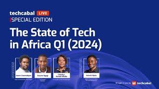 Charting a path to profitability: The State of Tech in Africa Q1 2024