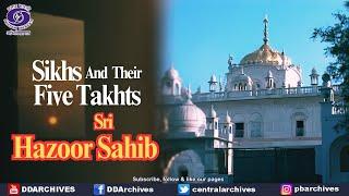 Shri Huzoor Sahib | Nanded | Sikhs And Their Five Takhts | Episode - 6