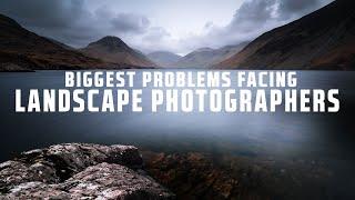 The Biggest Problems Faced by Landscape Photographers…..and how to fix them!!