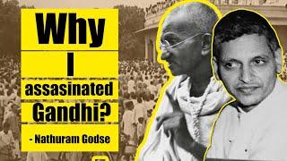 Why Nathuram Godse killed Mahatma Gandhi: A case that shook the world.