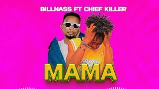 Billnass Ft Chief Killer - Mama (Official Audio) #billnass #nandy #dullamakabila #singelimpya