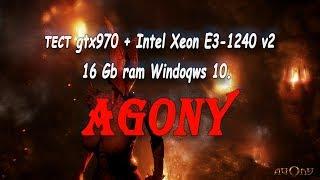 AGONY тест GTX970